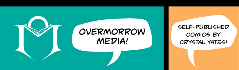 Overmorrow Media - Comics by Crystal Yates